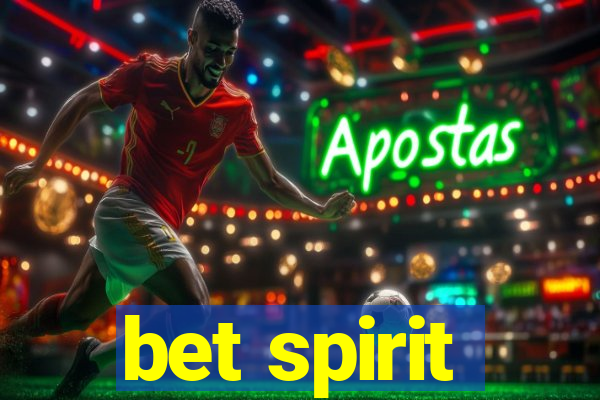 bet spirit